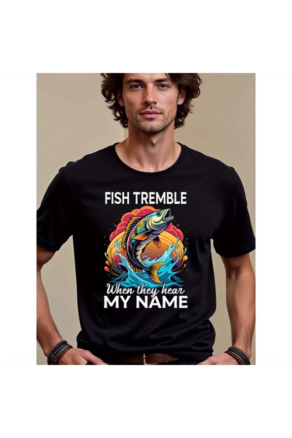 natee Fishing Enthusiast's Tee: Fish Tremble When They Hear My Name, man's T-Shirt,100% Cotton Fabric,Crew Neck,Short Sleeve,Regular Fit,All-Season Casual Wear,180gsm-Ideal