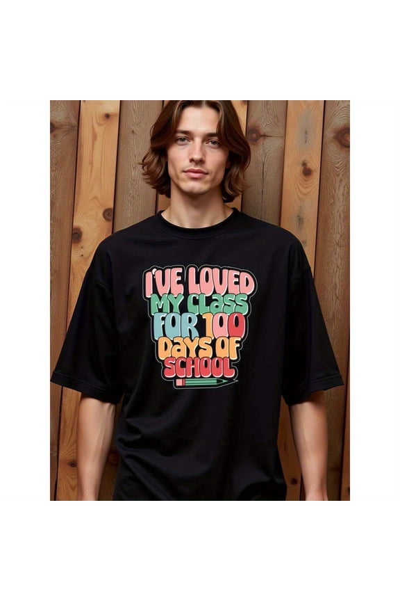 natee 100 Days of School: Love Your Class T-shirt, man's T-Shirt,100% Cotton Fabric,Crew Neck,Short Sleeve,Regular Fit,All-Season Casual Wear,180gsm-Ideal For Summer Holida