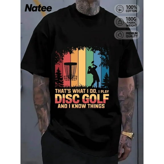 natee local warehouse clearance Disc Golf Enthusiast's Tee: That's What I Do, I Play Disc Golf and I Know Things, women's T-Shirt,100% Cotton Fabric,Crew Neck,Short Sleeve,Regular Fit,All-Season Cas