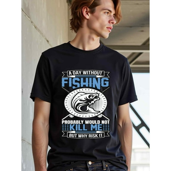 natee Funny Fishing T-shirt: a Day Without Fishing Novelty Tee, Men's T - shirt