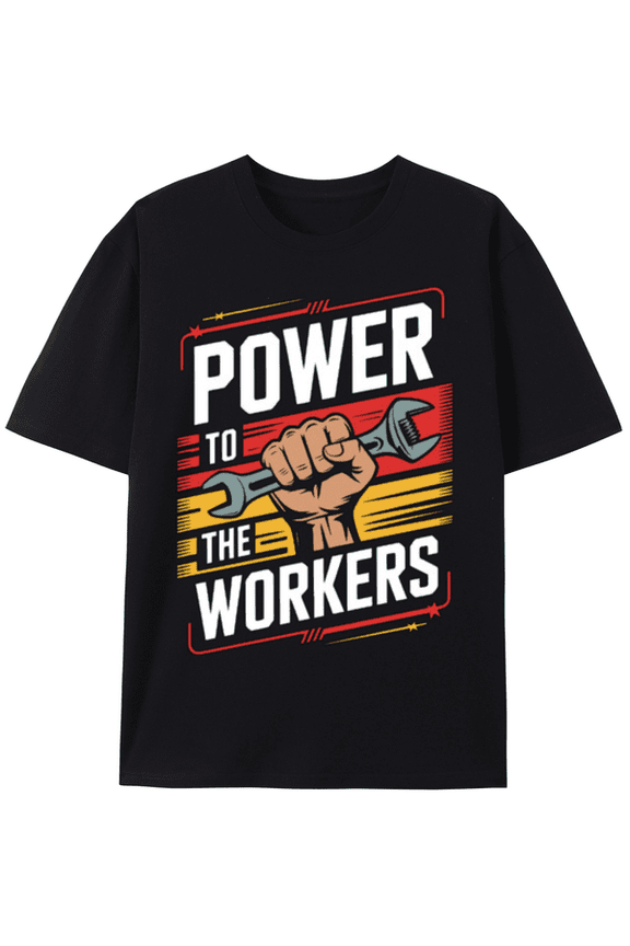 natee local warehouse clearance Power to the Workers: Bold Statement T-shirt, Crew Neck, Short Sleeve, Stretch Fit, Knit Fabric, 180gsm - Versatile for Sports, Hiking & Outdoor Activities, Versatile