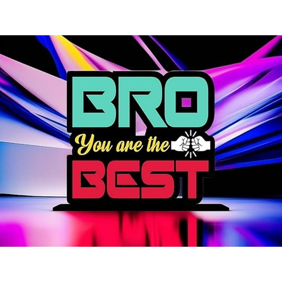 Wooden Idols and Figurine Bro You are The Best Quote Table Top Decor | Office Desk Showpiece | Home Decoration Item | Living Room Accessory | Modern Gifting Item