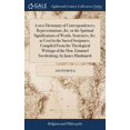thumbnail image 1 of A new Dictionary of Correspondences, Representations, &c. or the Spiritual Significations of Words, Sentences, &c. as Used in the Sacred Scriptures. Compiled From the Theological Writings of the Hon., 1 of 1
