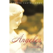 Angeles Tu Dulce Compania, Paperback