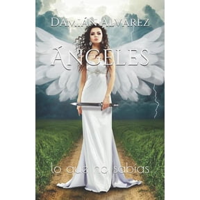 ngeles: lo que no sabas Spanish Edition Paperback 1980858314 9781980858317 Damin Alvarez