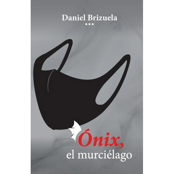 Ónix, el murciélago (Paperback)