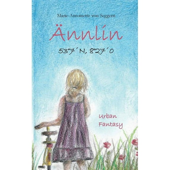 Ännlin: 53°7´n,8°27´0 (Paperback)