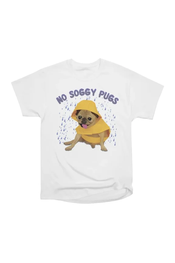 no soggy pugs T-Shirt Tee Gift For Him Merch For Her Apparel For Friend