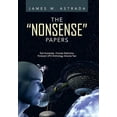 thumbnail image 1 of The Nonsense Papers: Exit Humanity-Human Extinction Protocol: UFO Anthology, Volume Two, (Hardcover), 1 of 1