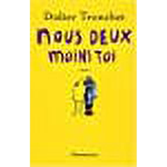 nous deux moins toi