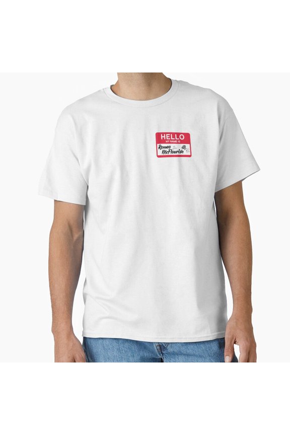 o My Name Is Romeo McFlourish Fictional Actor Identification Tag T-Shirt