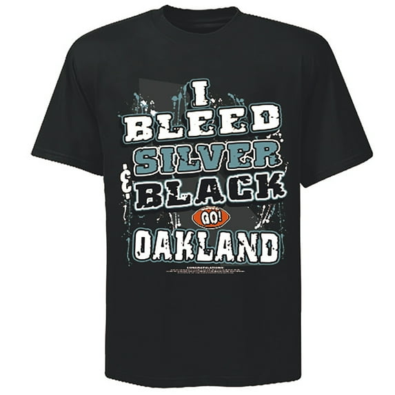 oakland football "i bleed silver and black - go oakland!" black t-shirt| size| large