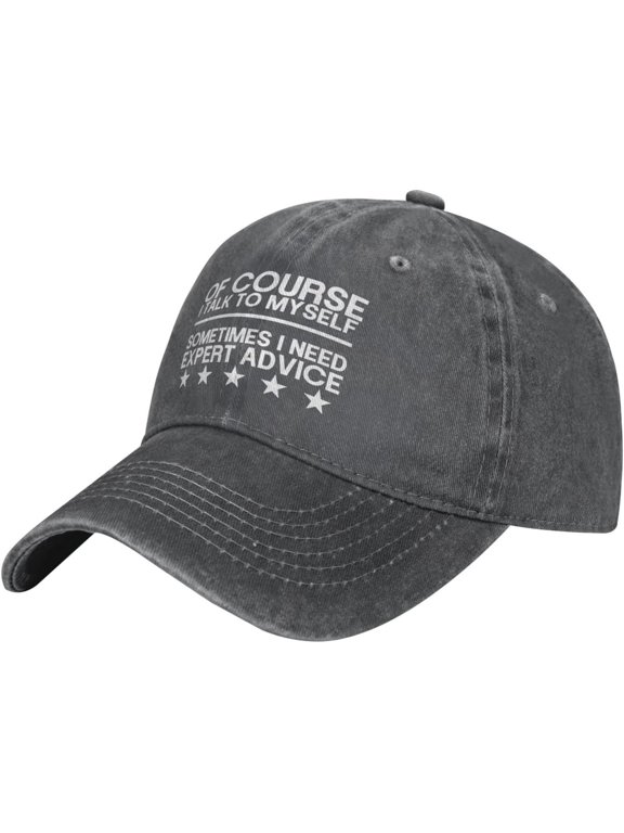 of Course I Talk to Myself Baseball Hat Adjustable Classic Dad Hat for Men Women,Black