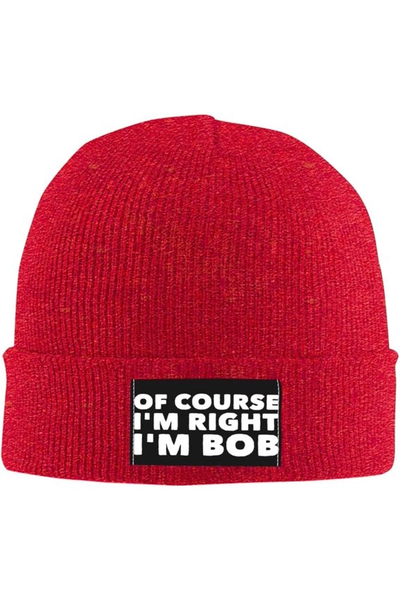 of Course I'm Right I'm Bob Funny Beanie Hat Women Knit Hat Men Slouchy Skull Cap Knitted Hat Hedging Hat