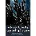 thumbnail image 1 of okay birds quiet please (deluxe hardcover edition), (Hardcover), 1 of 1