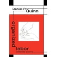 thumbnail image 1 of organized labor : collected poems (Paperback), 1 of 1