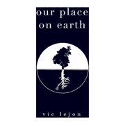 our place on earth, Paperback