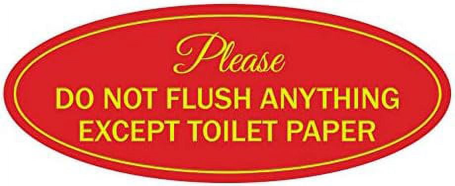 oval please do not flush anything except sign (red/yellow) - large ...