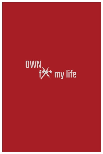 own my life I a self growth journal I manifest I attract I grow into the best you!, (Paperback)
