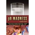 thumbnail image 1 of Pre-Owned pH Madness by Roger Bezanis (2010) Paperback (Paperback) 0578055929 9780578055923, 1 of 1