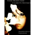 thumbnail image 1 of paper hearts and cigarette mistakes, (Paperback), 1 of 1