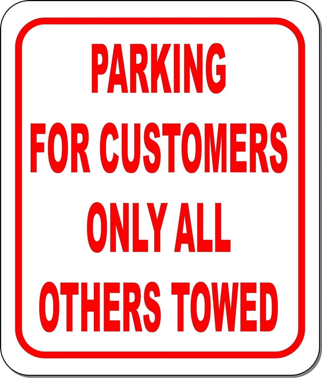 parking for Tracking CUSTOMERS only all others towed Aluminum Composite ...