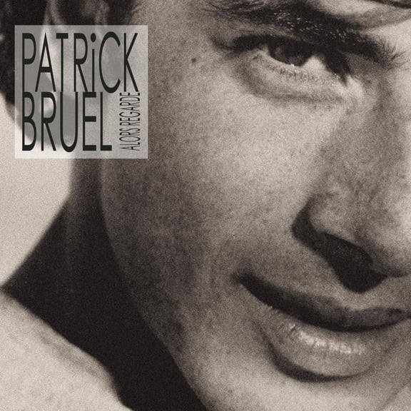 patrick bruel Alors Regarde (CD)