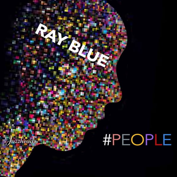 Ray Blue #people (CD) Album