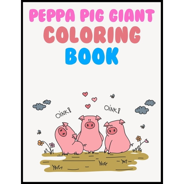 peppa pig giant coloring book peppa pig jumbo coloring book