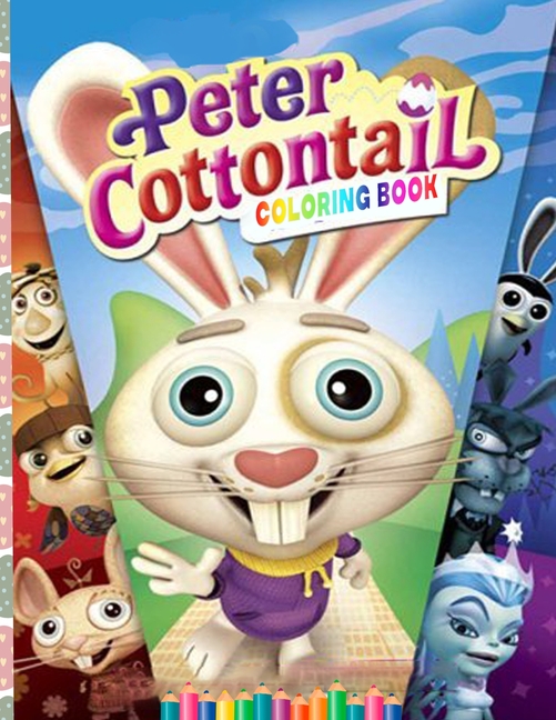 peter cottontail coloring book : Cute coloring book Amazing colouring Designs For Kids And Adults (Paperback)