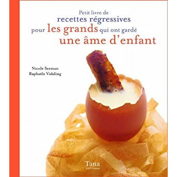 Pre-Owned petit livre de recettes regressives pour gourmets nostalgiques 9782845671782 Used