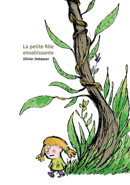 La petite fille envahissante, (Paperback)