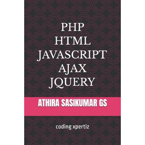 php html javascript ajax jquery, (Paperback)