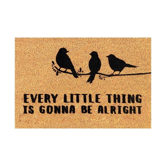 piaybook Doormat InterestIng Bird Floor Mat Home Decoration EVERY LITTLE THInG IS GonNA BE ALRIGHT Non Slip Low-Profile Entrance Rug for Bathroom Kitchen Indoor and Outdoor