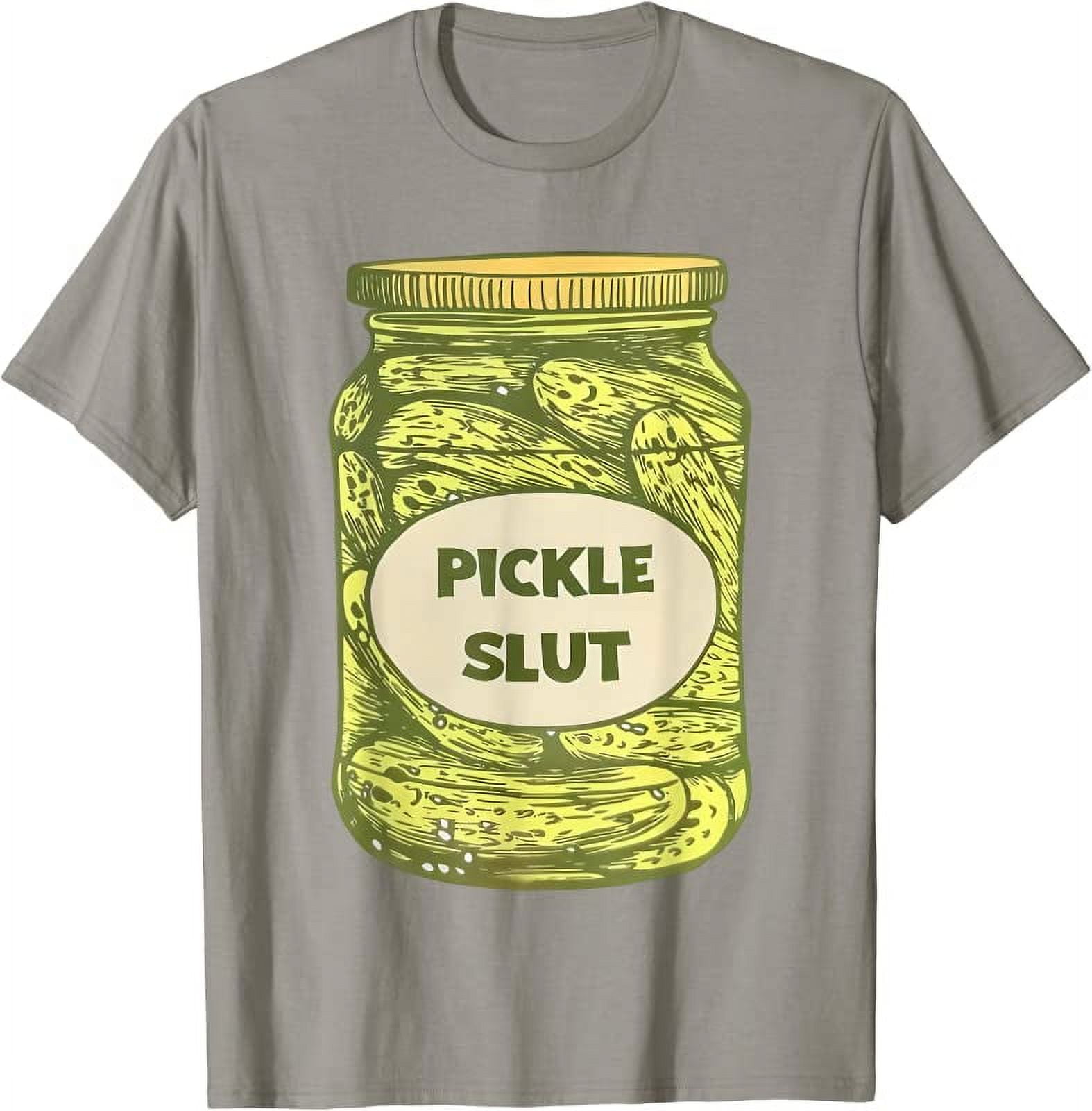 Pickle Slut Funny Canned Pickles T Shirt 2531