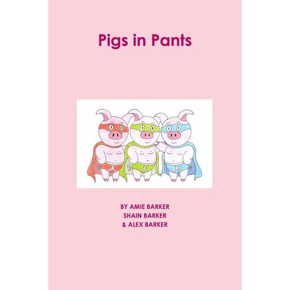 pigs in pants, (Paperback)
