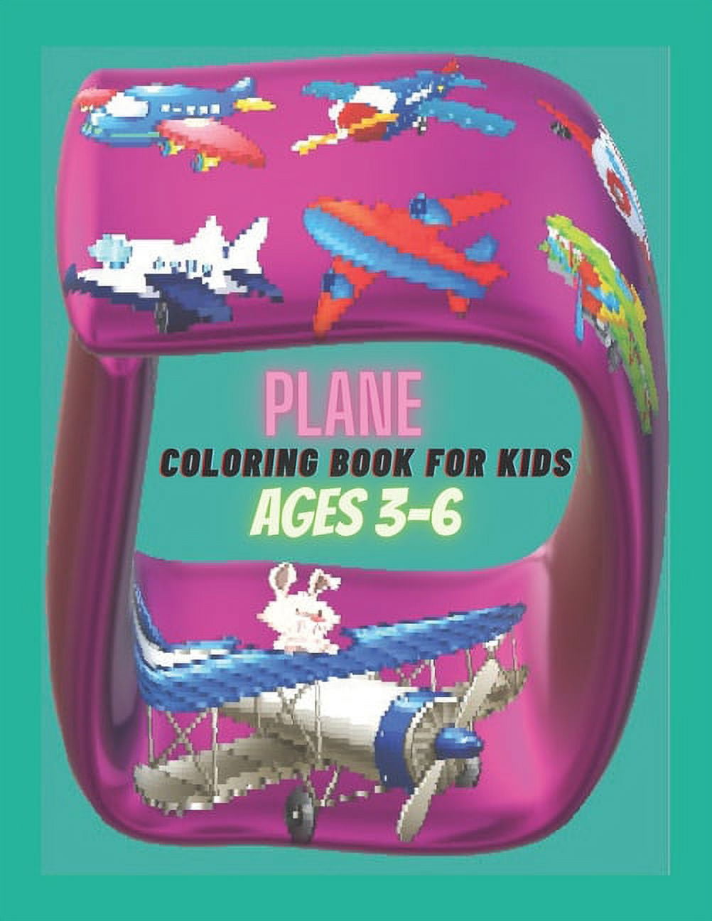 plane coloring book for kids ages 3-6 : plane coloring book for girls and boys, activity coloring book for kids. (Paperback)
