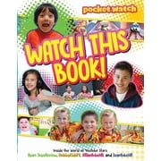 Watch This Book! Inside the World of YouTube Stars Ryan ToysReview, HobbyKidsTV, JillianTubeHD, and EvanTubeHD