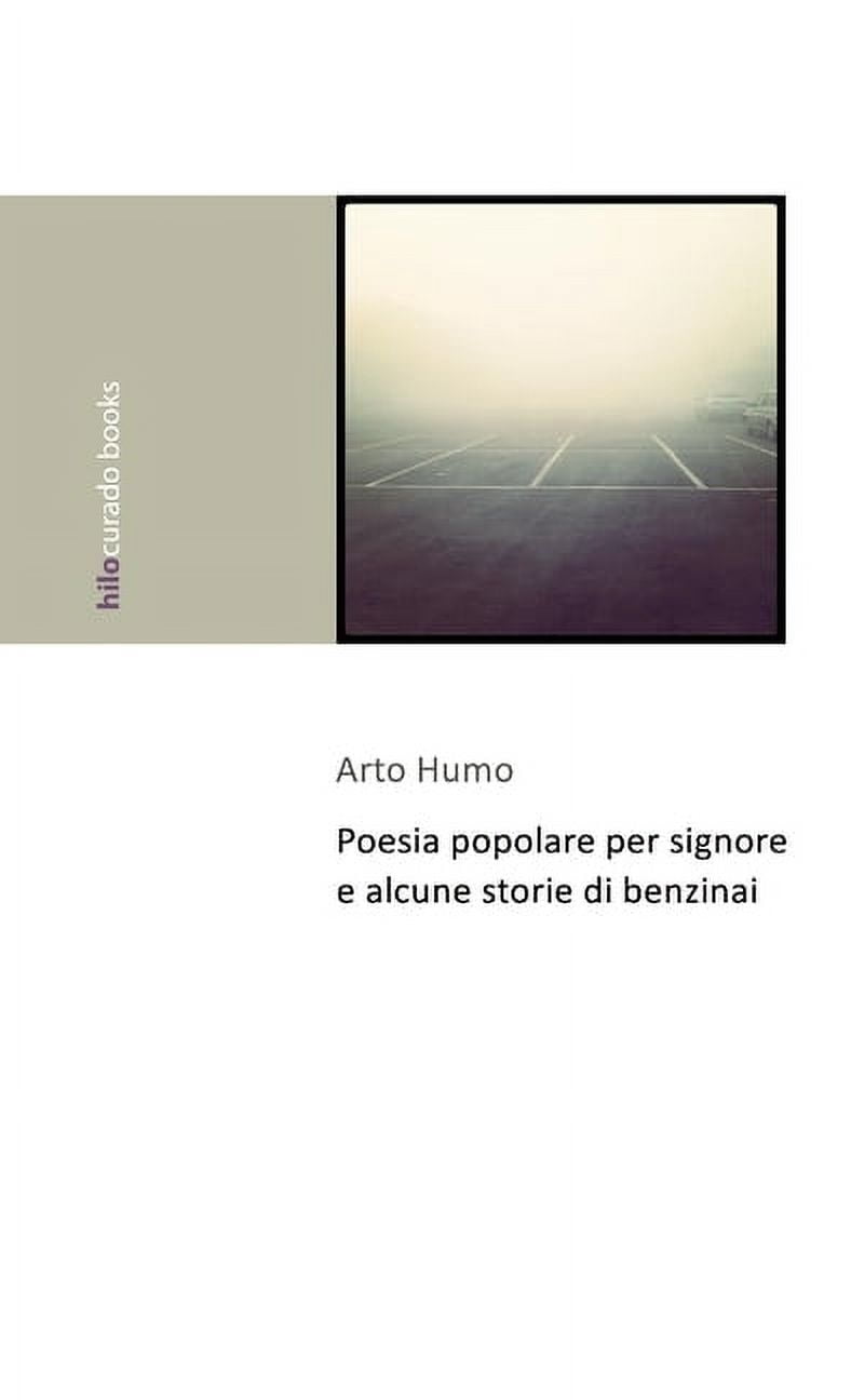 poesia popolare per signore e alcune storie di benzinai, (Paperback)
