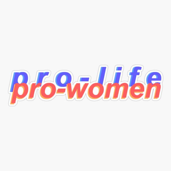 pro-life pro-women Sticker