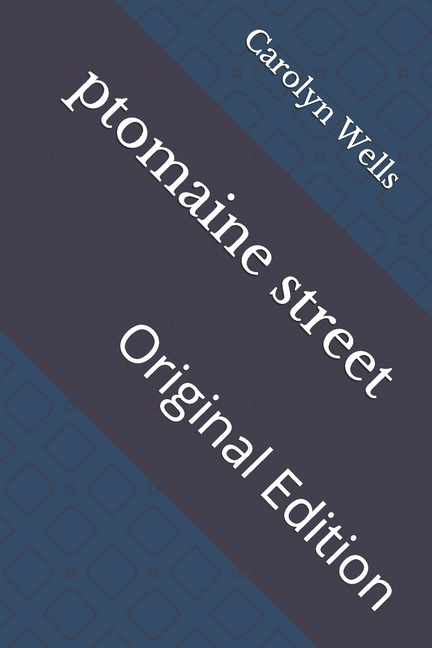 ptomaine street: Original Edition