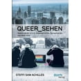 thumbnail image 1 of queer_sehen: Queere Bilder in U.S.-amerikanischen Fernsehserien von 1990-2012 (Paperback), 1 of 1