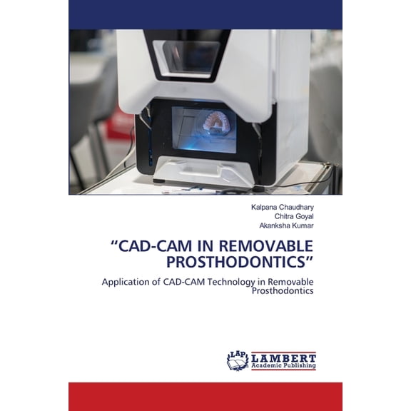 "Cad-CAM in Removable Prosthodontics", (Paperback)