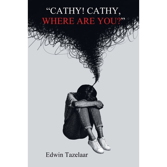 "Cathy! Cathy, Where Are You?", (Paperback)