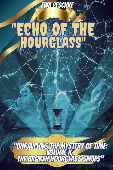 "Echo of the Hourglass" VOLUMEN II, (Paperback)