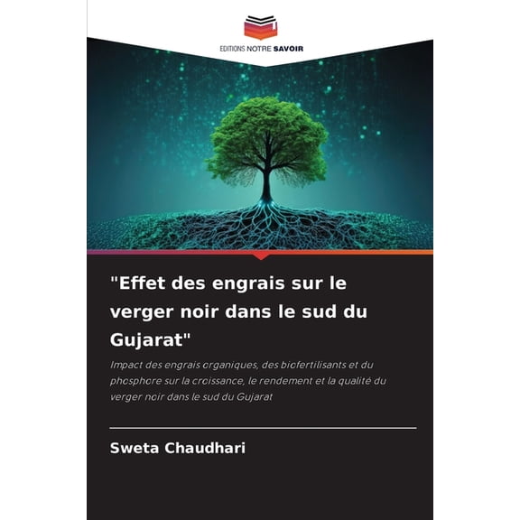 "Effet des engrais sur le verger noir dans le sud du Gujarat", (Paperback)