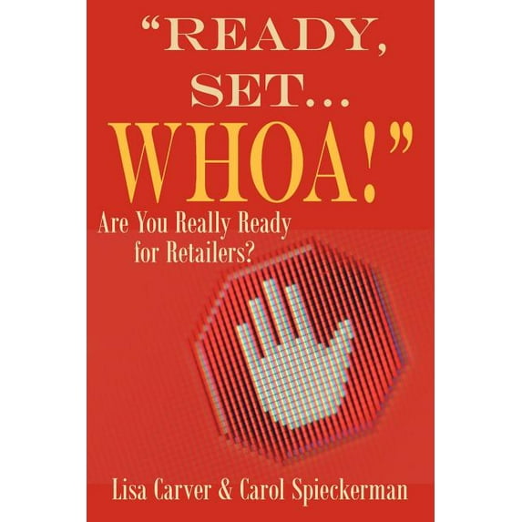 "Ready, Set...Whoa!", (Paperback)