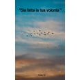 thumbnail image 1 of "Sia fatta la tua volontÃ ", (Paperback), 1 of 1