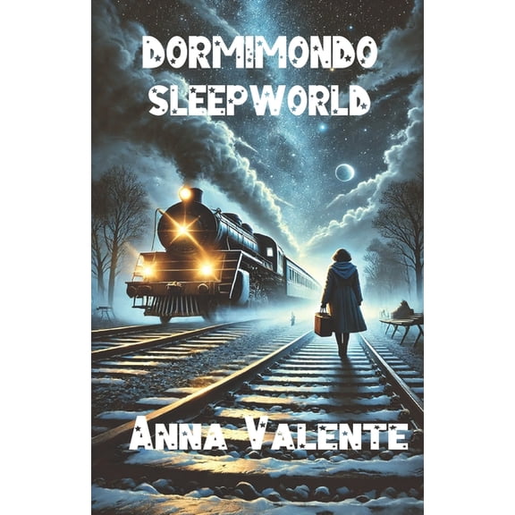 "Sleepworld": Dormimondo, (Paperback)