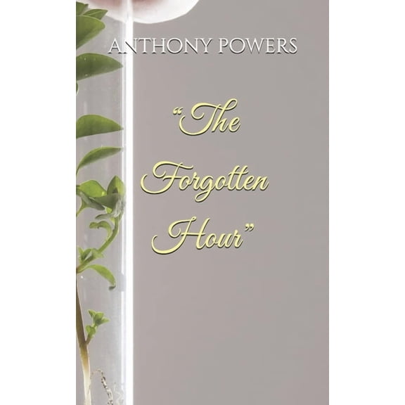 "The Forgotten Hour", (Paperback)